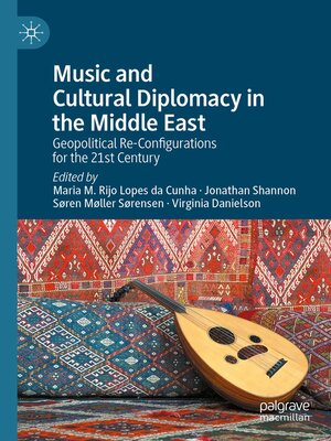 cover image of Music and Cultural Diplomacy in the Middle East